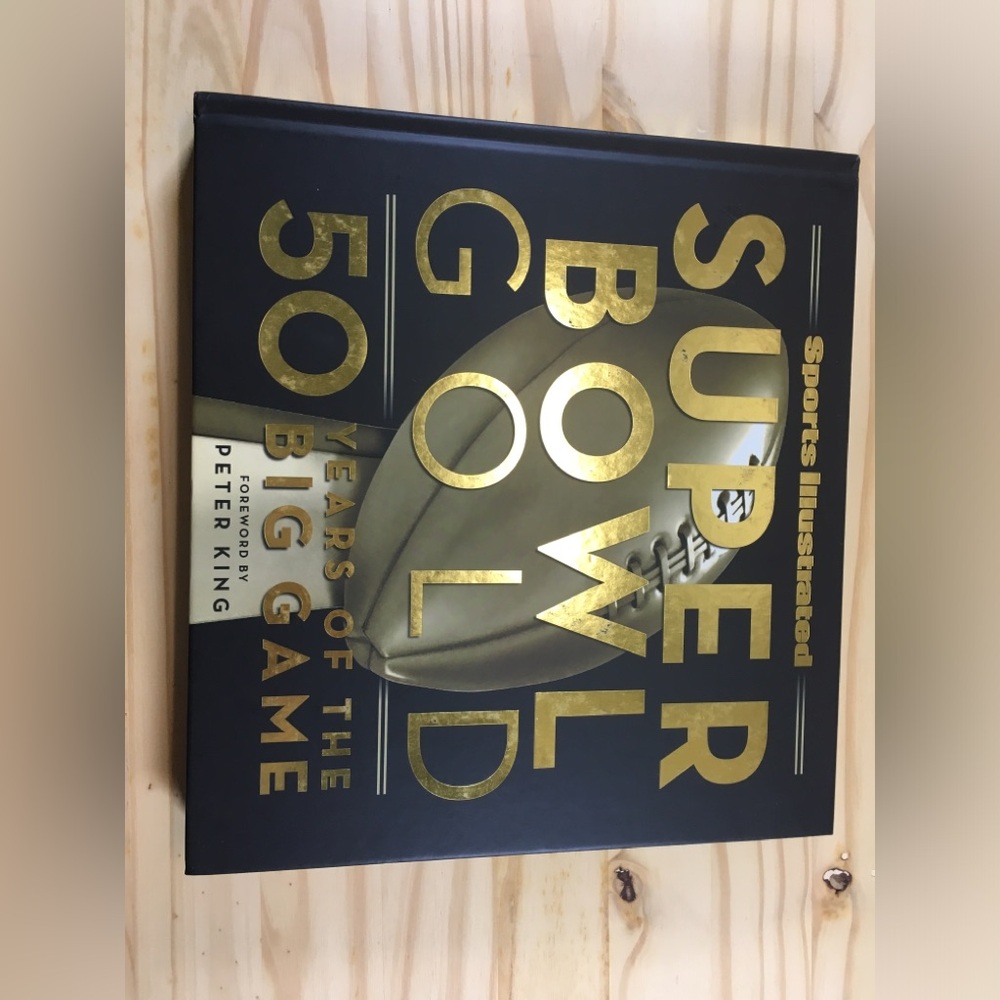 Sports Illustrated Super Bowl Gold 50 Years of the Big Game Hardcover 2015 NFL